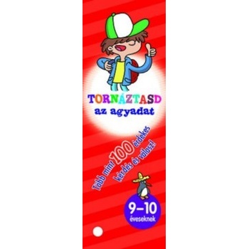 Tornáztasd az agyadat! - 9-10 éveseknek