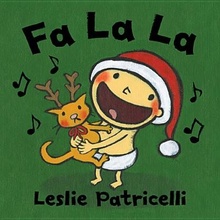 Fa La La Patricelli LeslieBoard Books