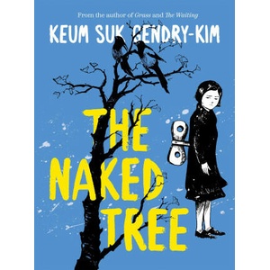 The Naked Tree | Janet Hong (ISBN: 9781770466678)