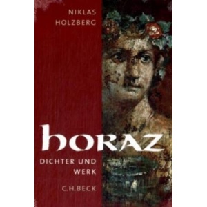 Horaz | Niklas Holzberg (2009)