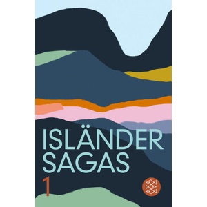 Isländersagas 1 | Andreas Vollmer, Julia Zernack, Betty Wahl, Kurt Schier, Thomas Esser, Ursula Giger, Karl-Ludwig Wetzig, Mathias Kruse (ISBN: 9783596904273)