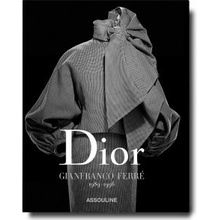 Dior by Gianfranco Ferré: 1989-1996 - Alexander Fury