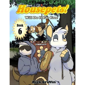 Housepets! Will Do It for Free (ISBN: 9781519149527)