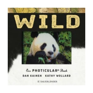 Wild | Kathy Wollard, Dan Kainen, Cornelia Panzacchi (ISBN: 9783737355889)