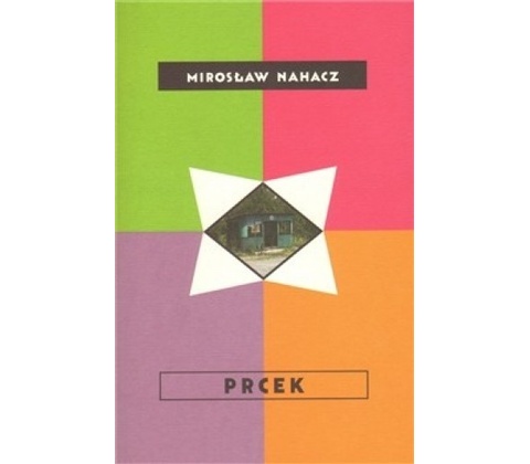 Prcek - Mirosław Nahacz