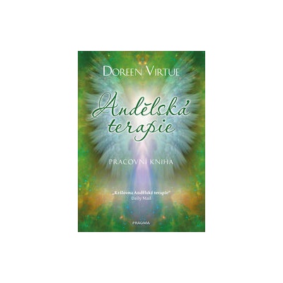 Andělská terapie - pracovní kniha - Dooren Virtue