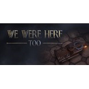 We Were Here Too
