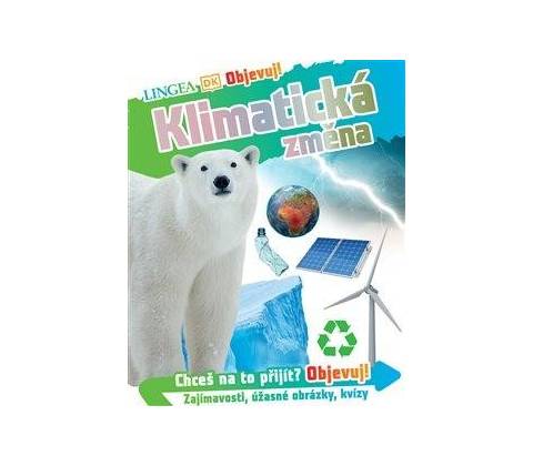Objevuj! Klimatická změna - Lingea