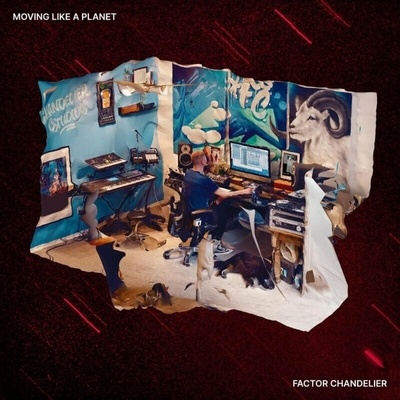 Factor Chandelier - Moving Like A Planet (12" Vinyl) (LPFFINC108C)