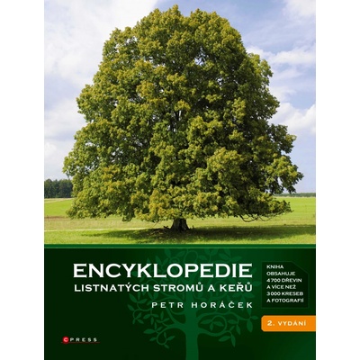 Encyklopedie listnatých stromů a keřů - Petr Horáček