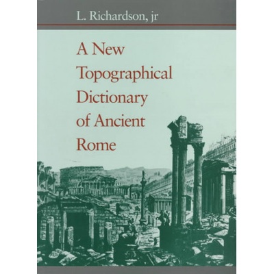 New Topographical Dictionary of Ancient Rome