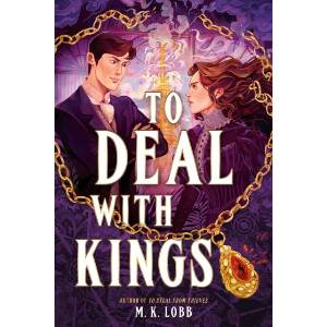 To Deal with Kings (ISBN: 9780316575515)