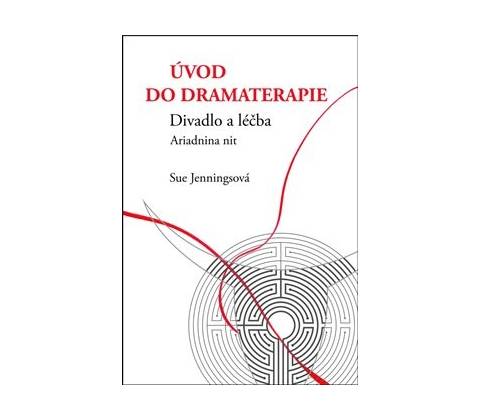 Úvod do dramaterapie