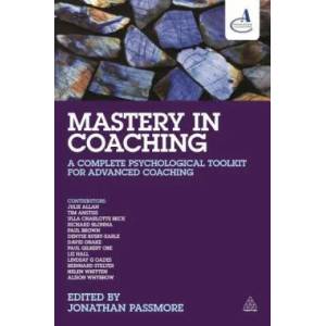 Mastery in Coaching | Jonathan Passmore (ISBN: 9780749471798)