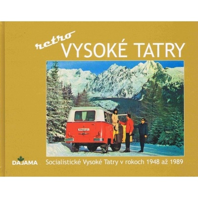 Vysoké Tatry retro