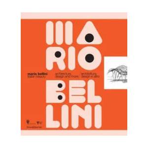 Mario Bellini. Italian Beauty | Francesco Moschini (ISBN: 9788836636006)