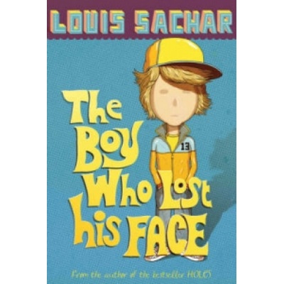 The Boy Who Lost His Face - L. Sachar