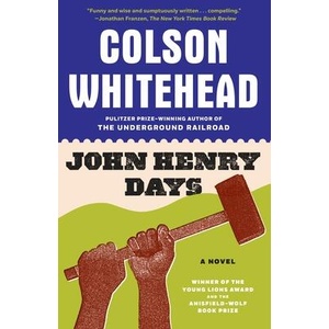 John Henry Days (ISBN: 9780385498203)
