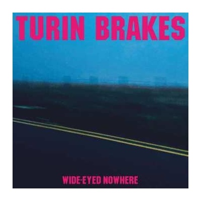 Turin Brakes - Wide-eyed Nowhere LP