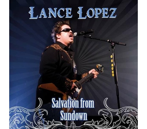 LOPEZ, LANCE - SALVATION FROM SUNDOWN CD