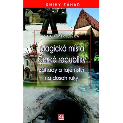 Magická místa České republiky Vladimír Liška