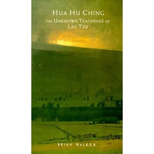 Hua Hu Ching | Brian Walker (ISBN: 9780060692452)