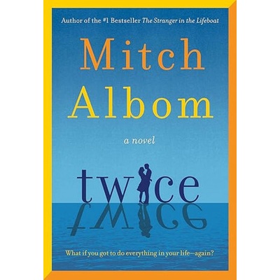 Twice - Mitch Albom