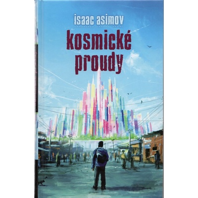 Kosmické proudy - Isaac Asimov