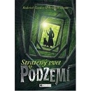 Stratený svet v podzemí - Roderick Gordon, Brian Williams