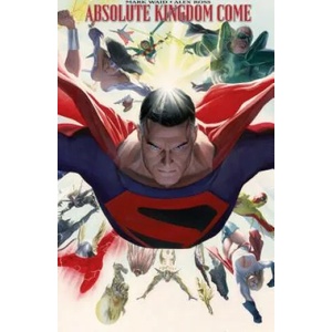 Absolute Kingdom Come | Mark Waid, Alex Ross (2018)