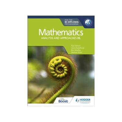 Mathematics for the IB Diploma: Analysis and approaches HL : Analysis and approaches HL
