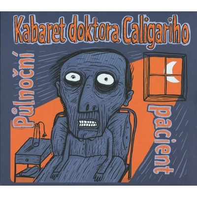Kabaret Doktora Caligariho - Půlnoční pacient CD