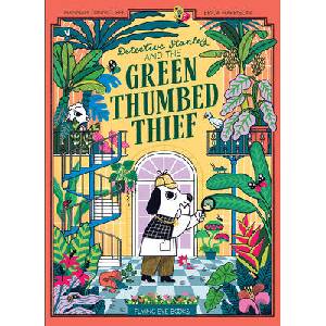 Detective Stanley and the Green Thumbed Thief (ISBN: 9781838742973)