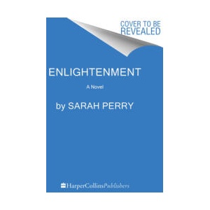 Enlightenment | Sarah Perry (ISBN: 9780063388253)