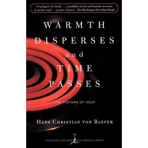 Warmth Disperses and Time Passes | Hans Christian Von Baeyer (ISBN: 9780375753725)