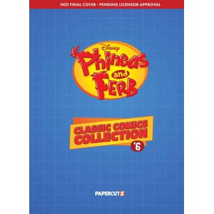 Phineas and Ferb Classic Comics Collection Vol. 6 | PETERSON SCOTT (ISBN: 9781545825617)