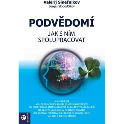 Podvědomí – Jak s ním spolupracovat - Valerij Sineľnikov