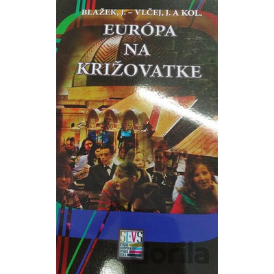 Európa na križovatke - Jiří Blažek
