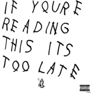 Universal Drake: If You're Reading This Too Late - CD (013997)