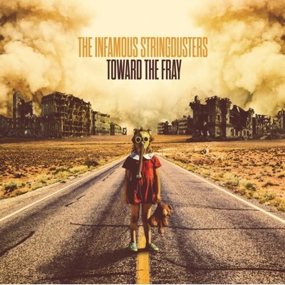 INFAMOUS STRINGDUSTERS - TOWARD THE FRAY CD