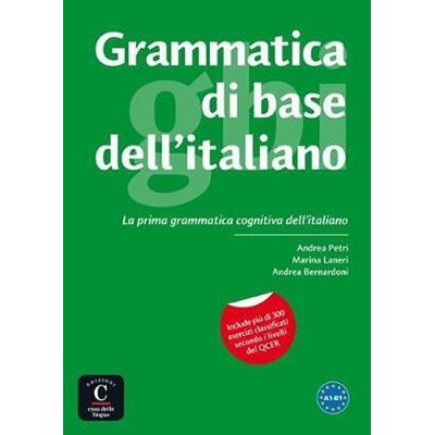 Grammatica di base dell'italiano – Petri Andrea, Laneri Marina, Bernardoni Andrea