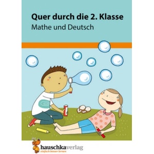Quer durch die 2. Klasse, Mathe und Deutsch - Übungsblock | Andrea Guckel, Mascha Greune (ISBN: 9783881006620)
