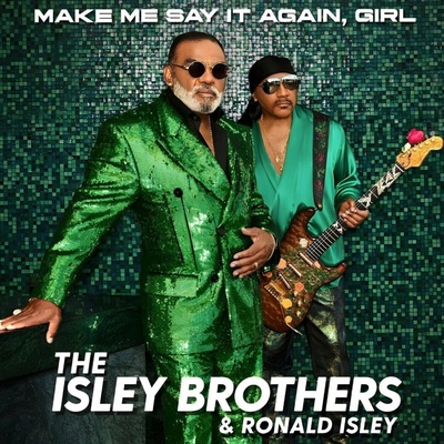 The Isley Brothers - Make Me Say It Again, Girl (Limited Edition) (Green Coloured) 2 LP