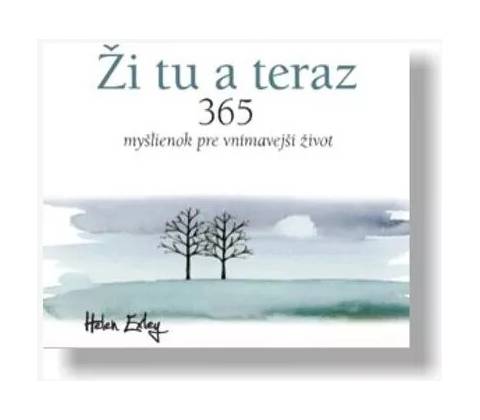 Ži tu a teraz