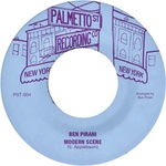 Ben Pirani & Ghost Funk Orchestra - Modern Scene / Can't Get Out Your Own Way (7") (0674862657995)