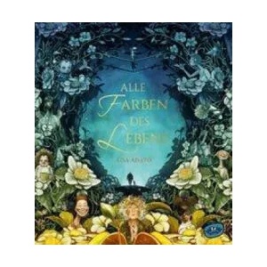 Alle Farben des Lebens (ISBN: 9783961770717)