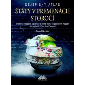Štáty v premenách storočí | Daniel Gurňák (ISBN: 9788080673284)
