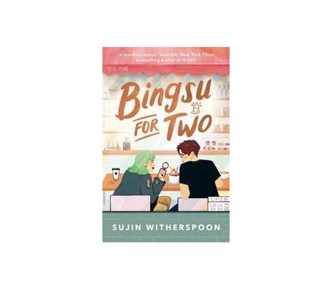 Bingsu for Two - Sujin Witherspoon