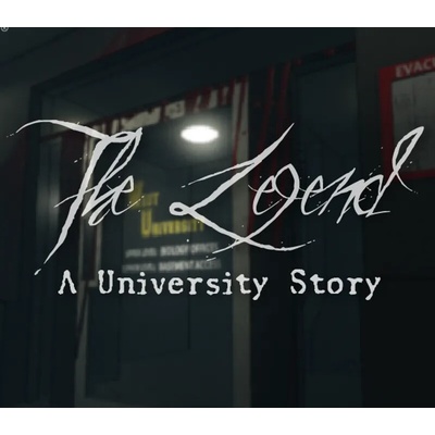 The Legend: A University Story