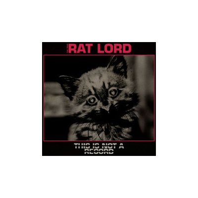 Rat Lord - This is not a record 1 LP